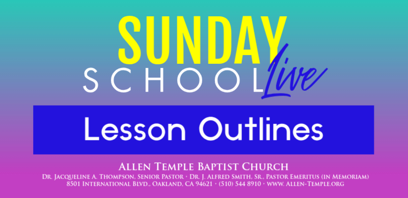 Sunday School Live Lesson Outlines