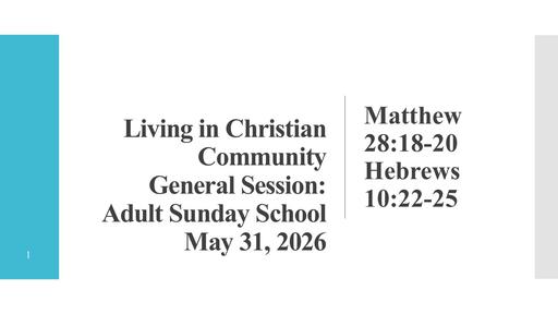 Sunday, May 31, 2026 - Living in Christian Community (Deacon Reginald Lyles)